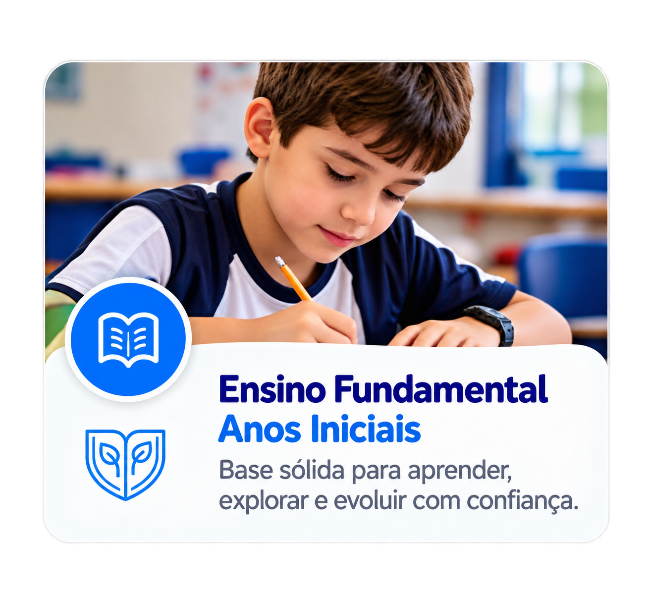 Ensino Fundamental Anos Iniciais — Base sólida para aprender, explorar e evoluir com confiança.